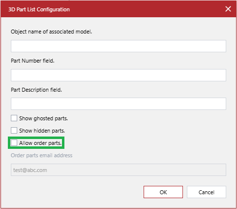 The Allow order parts checkbox is cleared and the Order parts email address field is populated and disabled in the 3D Part List Configuration pop-up dialog