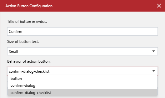 The Behavior of action button drop-down list in the Action Button Configuration pop-up dialog