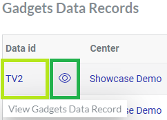 Clicking the Data id cell or View Gadgets Data Record action menu button for a gadget data record