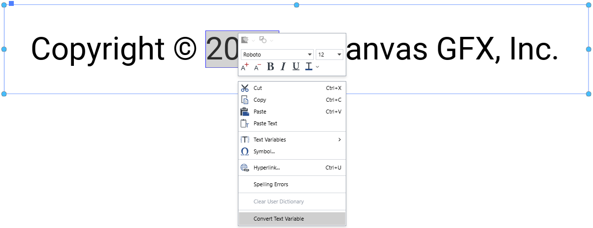 The Convert Text Variable command on the text-editing context-sensitive menu for a text variable reference