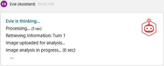 The Evie is thinking message box with process progress