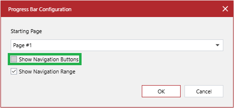 The Show Navigation Buttons checkbox in the Progress Bar Configuration pop-up dialog