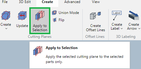 Apply to Selection state button in the Cutting Planes Panel on the Create Ribbon Tab in 3D Edit Mode
