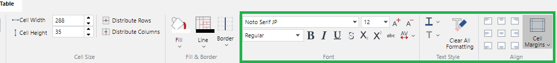 Font, Text Styles, and Align Panels on the Table Contextual Ribbon Tab Font, Text Styles, and Align Panels on the Table Contextual Ribbon Tab