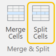 Split Cells Button in the Merge and Split Panel on the Table Ribbon Tab