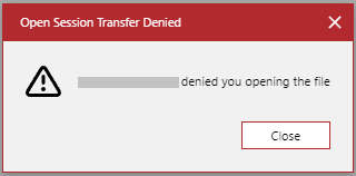 Open Session Transfer Denied Dialog