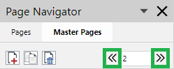 Previous Page and Next Page Buttons on the Master Pages Tab of the Page Navigator Toolbar
