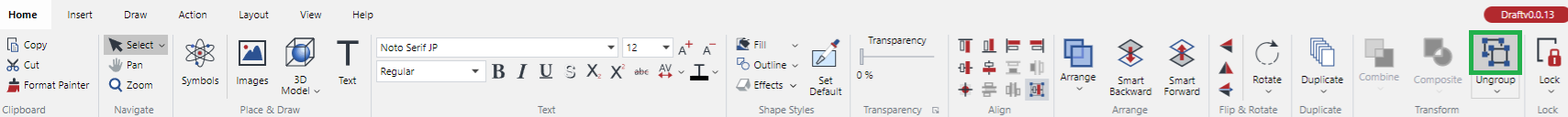 Ungroup Split Button in the Transform Panel on the Home Ribbon Tab